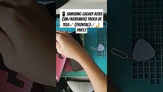 📱SAMSUNG GALAXY A03S SMA035MDS TROCA DE TELA✓ FRONTAL✓🤳PART7 [upl. by Jocko]