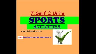 İngilizce 7 Sınıf 2 Ünite Sports Activities [upl. by Ecirted781]