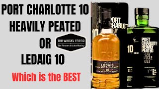 PORT CHARLOTTE 10 or LEDAIG 10  Which would you pick [upl. by Ahsilra]