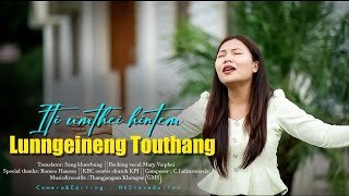 ITI UMTHEI HINTEMLUNNGEINENG TOUTHANG [upl. by Rurik111]