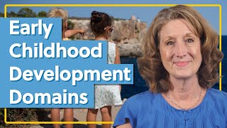 Early Childhood Developmental Domains Explained [upl. by Benton78]