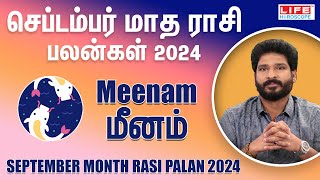 September Month Rasi Palan 2024  Meenam  செப்டம்பர் மாத ராசி பலன்கள்  Life Horoscope [upl. by Anaujnas638]