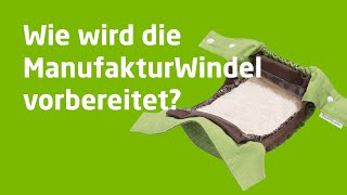 So wird die ManufakturWindel vorbereitet [upl. by Rafferty]