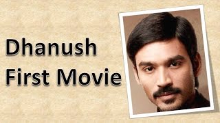 Dhanush First Movie [upl. by Pappas]