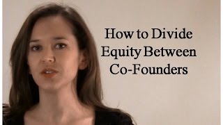 How to Divide Equity Between CoFounders in a Startup [upl. by Pentheas]