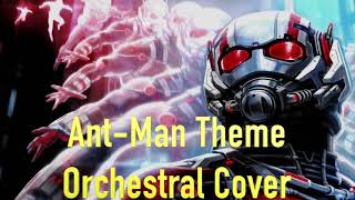 AntMan Main Theme Orchestral Cover GarageBand [upl. by Fadas]