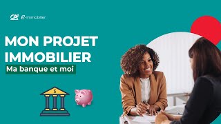 Mon projet immobilier ma banque et moi  Crédit Agricole eimmobilier [upl. by Nitnilc]