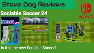 Sociable Soccer 24 Review  on Nintendo Switch [upl. by Fernandes]