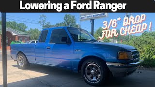 Lowering a Ford Ranger 3  6quot for cheap  How to [upl. by Ary]