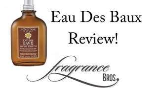 LOccitane Eau des Baux Review Vanilla King [upl. by Seravat]