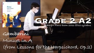 Grade 2 A2  Gambarini  Minuet in A  ABRSM Piano Exam 20212022  Stephen Fung 🎹 [upl. by Wedurn932]