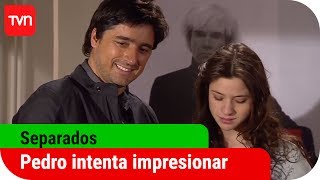 Pedro intenta impresionar a un antiguo amor  Separados  T1E19 [upl. by Forta]