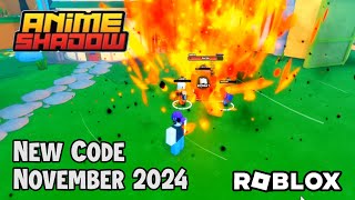 Roblox Anime Shadow New Codes November 2024 [upl. by Naed]