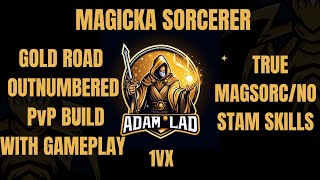 ESO  MAGICKA SORCERER PVP BUILD  GOLD ROAD UPDATE  OUTNUMBERED [upl. by Rona]