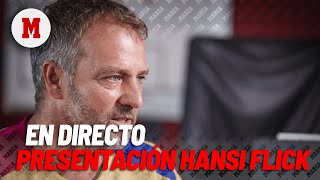 EN DIRECTO I Presentación de Hansi Flick como nuevo en entrenador del Barcelona en vivo [upl. by Giusto]