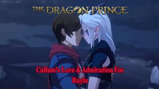 The Dragon Prince Season 3 Official Clip quot Callums Love amp Admiration For Raylaquot🧣❤️🌗 [upl. by Enoyrt]