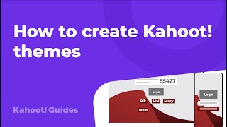 How to create Kahoot themes [upl. by Afrika528]