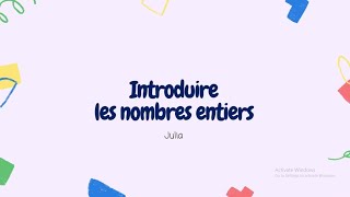 Inroduire les nombres entiers [upl. by Adnamor]