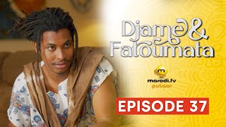 Série  Djame et Fatoumata  Saison 1  Episode 37 VOSTFR [upl. by Nareik]