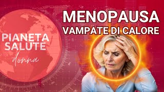 Menopausa e Vampate di Calore La Soluzione Innovativa che Migliora la Vita delle Donne [upl. by Boyt619]