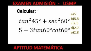 ✅USMP Examen Admisión  Aptitud matemática  Trigonometría con triángulos notables 🙋‍♂️ RESUELTO [upl. by Agna]