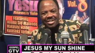 SONG Jesus My Sun Shine BY PASTOR FAUSTIN MUNISHI [upl. by Peers]