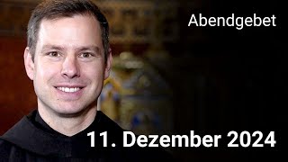 Abendgebet aus Maria Laach 11 Dezember 2024 [upl. by Orms]