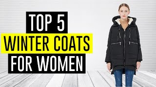 Best Winter Coat For Women 2022  Top 5 Winter Coats For Women [upl. by Nnairek]