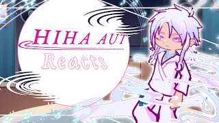 HIHA AUT REACTS TO P2By RiShip AllHihaOCAuhihaaut [upl. by Ellenrahs]