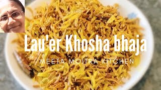 Lauer khosha bhaja l Lauer khosha chhechki l Bengali bottle gourd peel stir fry [upl. by Vedis]