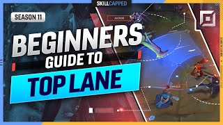 How to TOP LANE  The COMPLETE BEGINNERS GUIDE for TOP LANE  League of Legends [upl. by Amat291]