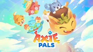 Axie Pals Ultimate Guide [upl. by Laro]