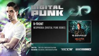 BFront  Neophobia Digital Punk Remix [upl. by Elicul933]