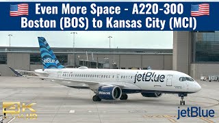 jetBlue  A220300  Even More Space  Boston BOS to Kansas City MCI  Trip Report [upl. by Dlaner766]