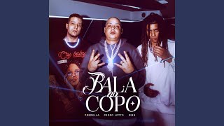 Bala No Copo [upl. by Volin]