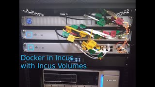 Docker in Incus with Incus Volumes [upl. by Dalpe262]