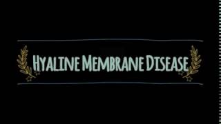 Hyaline Membrane Disease [upl. by Ferren]