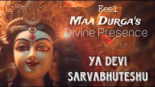 Feel Devis Presence through POWERFUL DEVI CHANTS  YA DEVI SARVABHUTESHU in the most DIVINE VOICE [upl. by Nemracledairam]