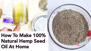 How To Make 100Natural Organic Hemp Seed Oil With Cold Press At Home [upl. by Aicilic903]