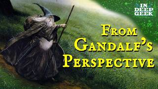 The Lord of the Rings from Gandalfs perspective [upl. by Elita]