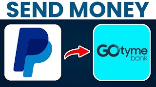 How To Send Money From PayPal To GoTyme 2024 Easy Tutorial [upl. by Ryhpez37]