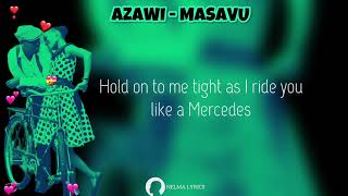 Azawi  Masavu Lyrics [upl. by Noemi]