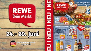 REWE Prospekt  Gültig von 24062024  Supermarkt Prospekte amp Angebote DE [upl. by Neile57]