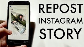 How To Repost Someone Elses Instagram Story To Your Own [upl. by Nyladnar]