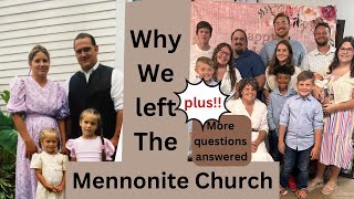 Why We Left The Mennonites Adoption Story Plus more Questions Answered [upl. by Yelsek]