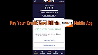 How to pay off your Discover credit card bill on the Discover App 2021 [upl. by Refotsirk800]