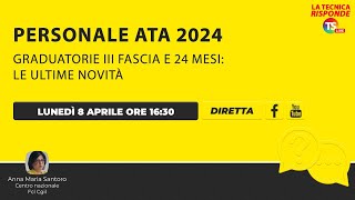 Personale ATA 2024 graduatorie III fascia e 24 mesi le ultime novità [upl. by Reich858]