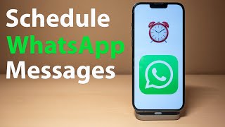 How To Schedule A WhatsApp Message To Send Automatically on iPhone [upl. by Lloyd]