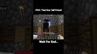 POVThat One Tall Friend in Minecraftshorts camman18minecraft viral minecraft [upl. by Aicenod]