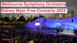 Melbourne Symphony Orchestra Sidney Myer Free Concerts 2024 [upl. by Rramel]